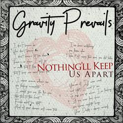 Nothing'll Keep Us Apart