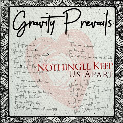 Nothing'll Keep Us Apart