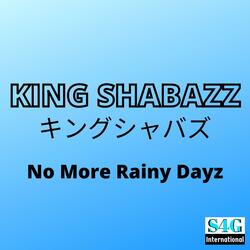 No More Rainy Dayz