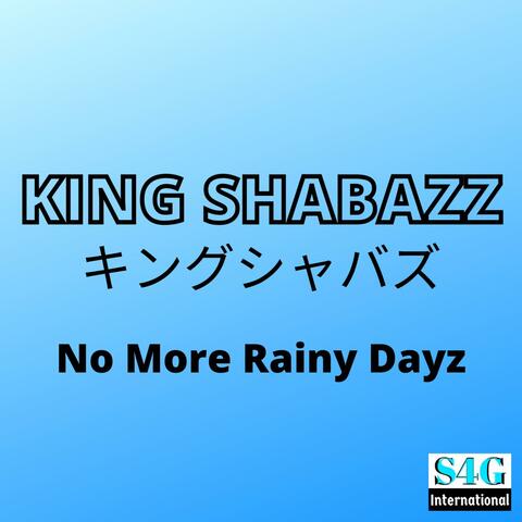 No More Rainy Dayz