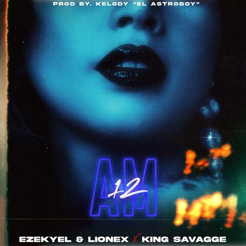 12 AM (feat. King savagge)