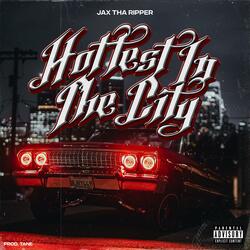 Hottest In The City