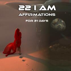 22 I AM Affirmations (For 21 Days)