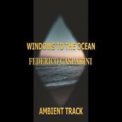 Windows To The Ocean