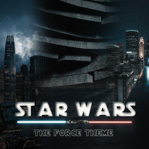 Star Wars The Force Theme