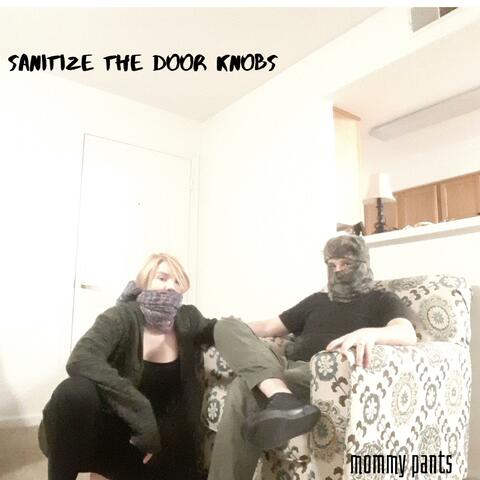 Sanitize the Door Knobs