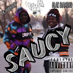 Saucy