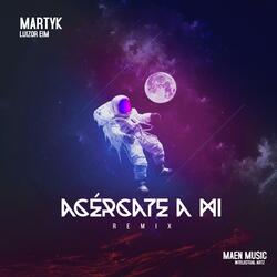 Acércate a mi (feat. Luizor EIM)
