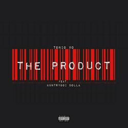 The Product (feat. KuntriBoi Dolla)