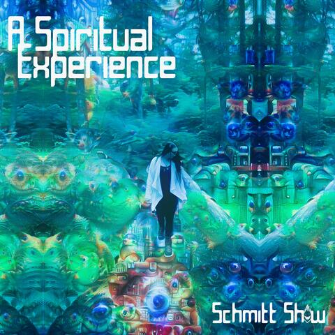A Spiritual Experience