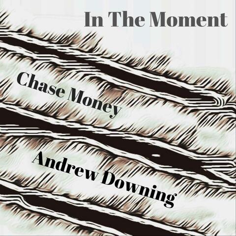 In The Moment (feat. Chase Money)