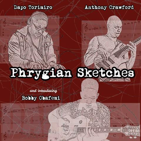 Phrygian Sketches