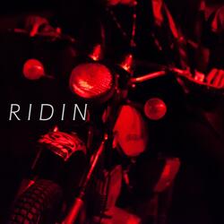 Ridin'