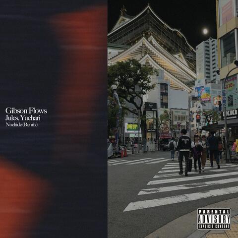Nochide (feat. Jules & Yuchari)