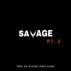 Savage, Pt. 2 (feat. Klee)