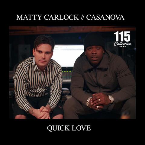 Quick Love (feat. Casanova)