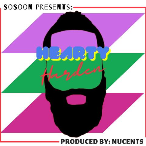 Hearty Harden (feat. Nucents)
