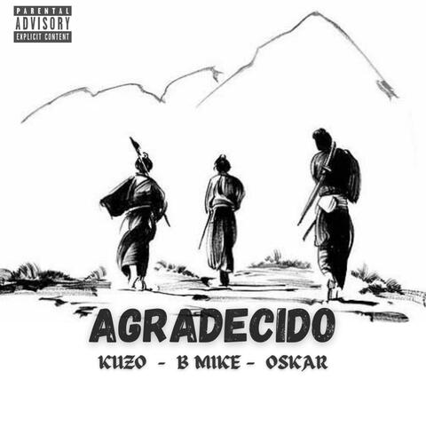 Agradecido (feat. Kuzo361 & Oskar)