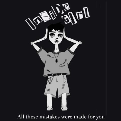 All of These Mistakes Were Made for You