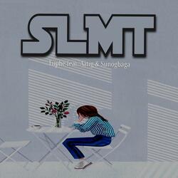 SLMT (feat. Aztig, Durogg & Bangyas)