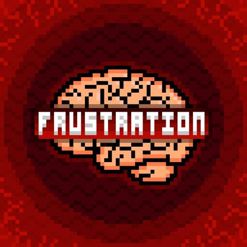 Frustration
