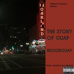 The Story of Guap