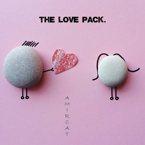 The Love Pack.