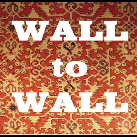 Wall to Wall
