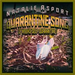 Quarantine Song (2 Weeks Self-Quarantine)