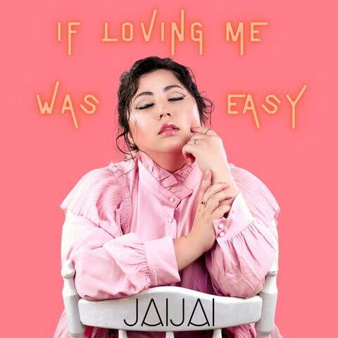 If Loving Me Was Easy