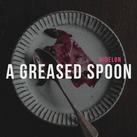 A Greased Spoon