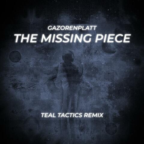 The Missing Piece (feat. Gazorenplatt)