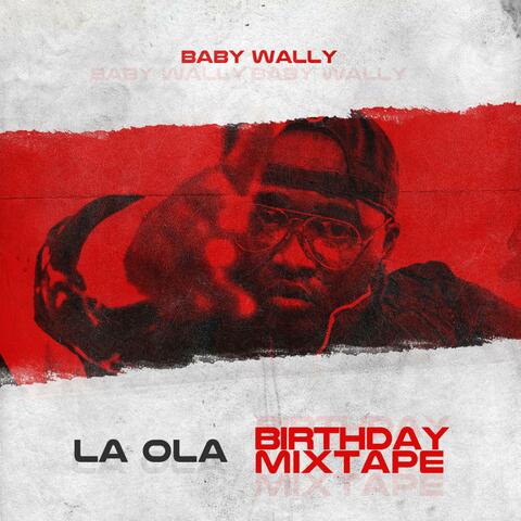La OLA Birthday Mixtape