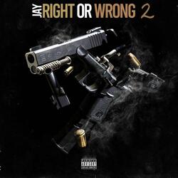 Right Or Wrong 2