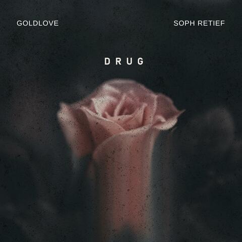 Drug (feat. Soph Retief)