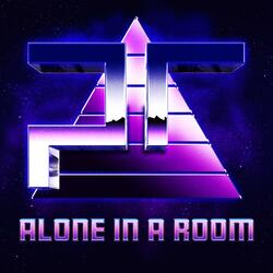 Alone in a Room