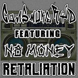 Retaliation (feat. N8 Money)