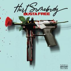hurt somebody