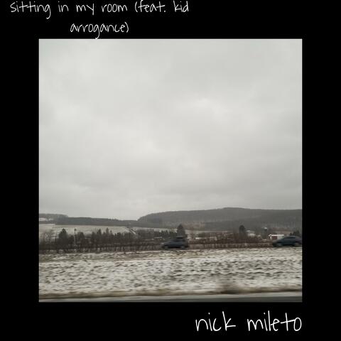 Sitting In My Room (feat. Kid Arrogance)