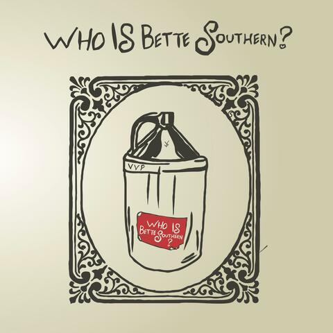 Who Is Bette Southern