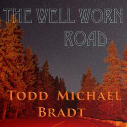 The Well Worn Road