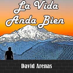 La Vida Anda Bien