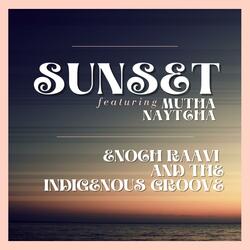 Sunset (feat. Mutha Naytcha)