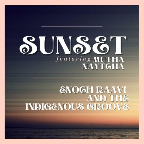 Sunset (feat. Mutha Naytcha)