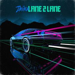 Lane 2 Lane