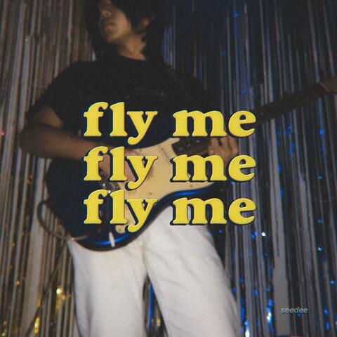 Fly Me
