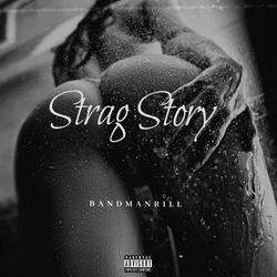Strag Story