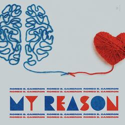 My Reason
