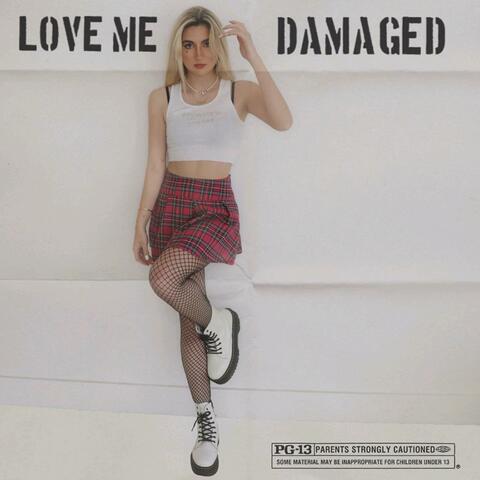 Love Me Damaged