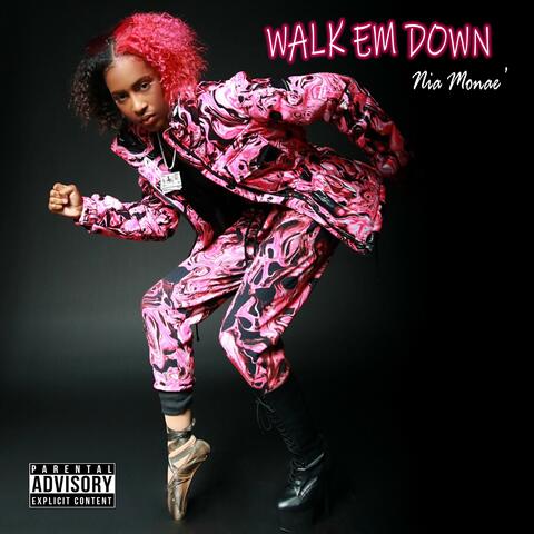 Walk Em Down
